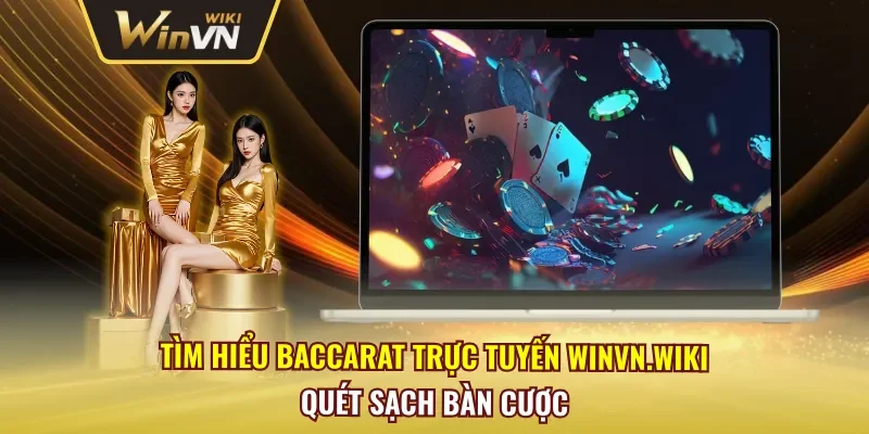 Baccarat Trực Tuyến Winvn