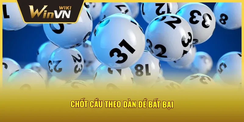 Tạo dàn đề để đầu tư xổ số tại Winvn 