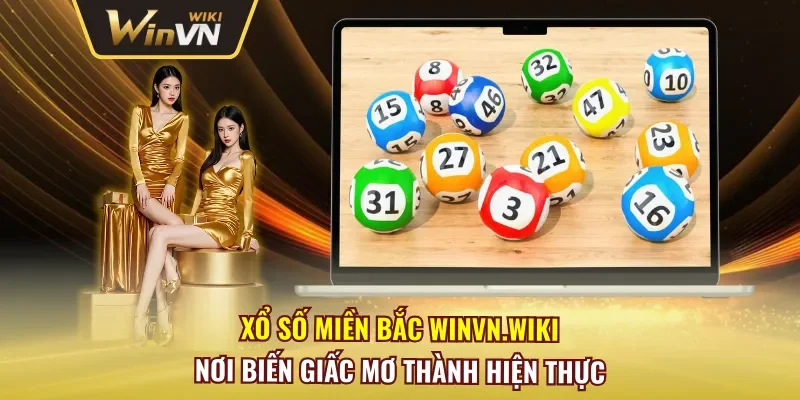 Xổ Số Miền Bắc Winvn
